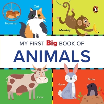 Board book My First Big Book of Animals: Illustrated Board Book of Animals for Preschool Kids, Toddlers Book for 1+ [Penguin Early Learning Series] Book