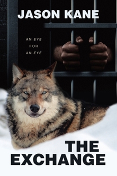 Paperback The Exchange: An Eye For An Eye Book