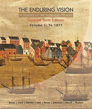 Paperback Enduring Vision to 1877 Vol. 1 : A History of the American People Book