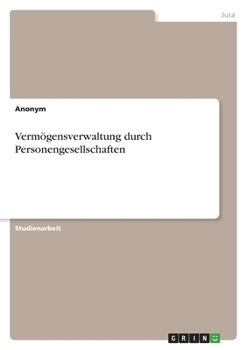 Paperback Vermögensverwaltung durch Personengesellschaften [German] Book