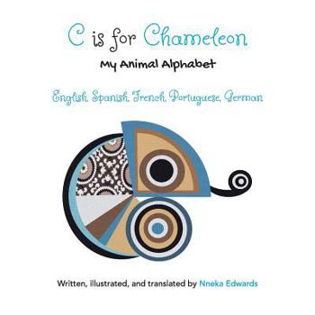 Paperback C is for Chameleon: My Animal Alphabet Book