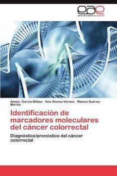 Paperback Identificacion de Marcadores Moleculares del Cancer Colorrectal [Spanish] Book