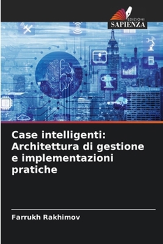 Paperback Case intelligenti: Architettura di gestione e implementazioni pratiche [Italian] Book