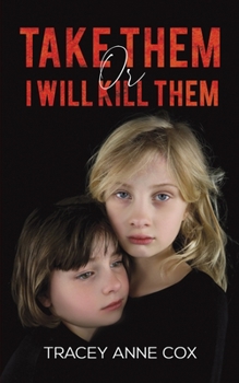 Paperback Take Them or I Will Kill Them Book
