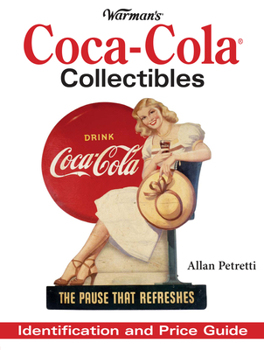 Paperback Warman's Coca-Cola Collectibles: Identification and Price Guide Book