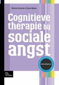 Paperback Cognitieve Therapie Bij Sociale Angst [Dutch] Book