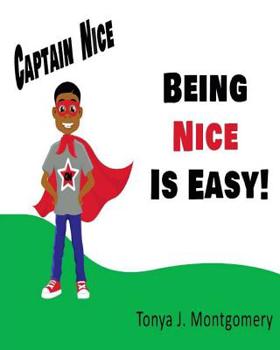 Paperback Being Nice is Easy! Book