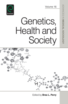 Hardcover Genetics, Health, and Society Book