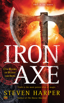 Iron Axe - Book #1 of the Books of Blood and Iron