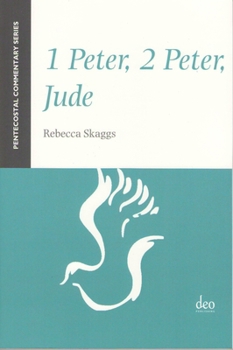 Paperback 1 Peter, 2 Peter, Jude: A Pentecostal Commentary Book
