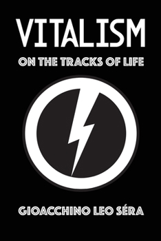 Paperback Vitalism: On the Tracks of Life Book