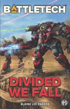 Paperback BattleTech: Divided We Fall: A BattleTech Novella Book