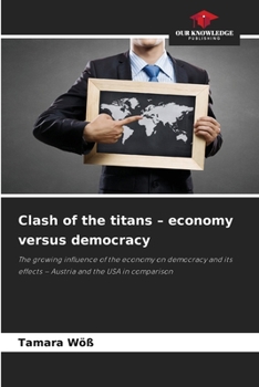 Paperback Clash of the titans - economy versus democracy Book