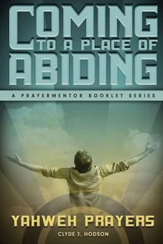 Paperback Coming to a Place of Abiding Book