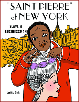 Paperback Saint Pierre of New York: From Slave to Businessman Book