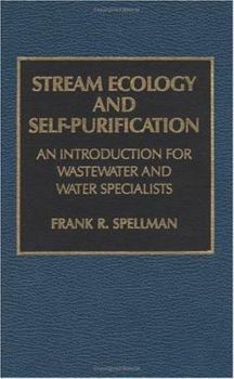 Hardcover Stream Ecology and Self-Purification: An Introduction for Wastewater Book