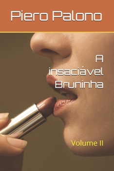 Paperback A insaci?vel Bruninha: Volume II [Portuguese] Book