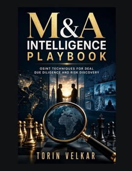 Paperback M&A Intelligence Playbook: OSINT Techniques for Deal Due Diligence and Risk Discovery Book