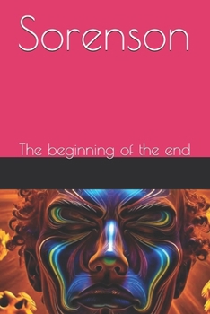 Paperback Sorenson: The beginning of the end Book