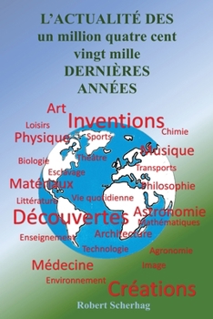 Paperback L'actualité des un million quatre cent vingt mille dernières années [French] Book