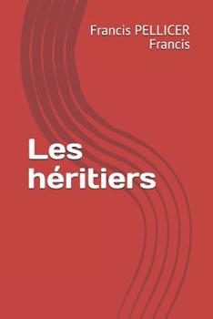 Paperback Les Héritiers [French] Book