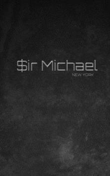 Paperback $ir Michael branded limited edition designer Blank creative Journal: $ir Michael limited edition designer Journal Book