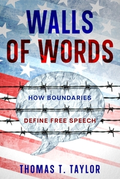 Paperback Walls of Words: How Boundaries Define  Free Speech Book