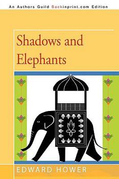 Paperback Shadows and Elephants Book