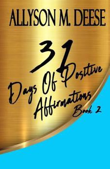 Paperback 31 Days Of Positive Affirmations Book 2 Book