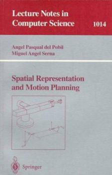 Paperback Spatial Representation and Motion Planning Book