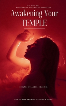 Paperback Awakening Your Temple Book