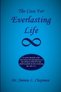 Paperback The Case for Everlasting Life Book