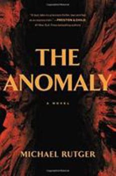 The Anomaly - Book #1 of the Anomaly Files