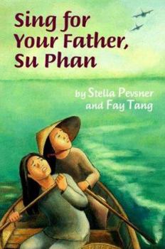 Hardcover Sing for Your Father, Su Phan Book