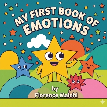 My First Book of Emotions: A Social Emotional Learning Book for Toddlers to Understand Feelings (My Big First Early Learning)