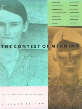Paperback The Contest of Meaning: Critical Histories of Photography Book