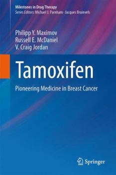 Hardcover Tamoxifen: Pioneering Medicine in Breast Cancer Book