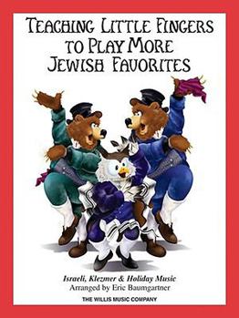 Paperback Teaching Little Fingers to Play More Jewish Favorites: Israeli, Klezmer & Holiday Music Book