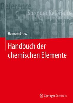 Hardcover Handbuch Der Chemischen Elemente [German] Book