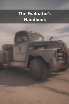 The Evaluator's Handbook
