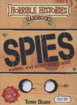 Spies - Book  of the Horrible Histories Handbooks