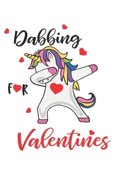 Paperback Dabbing for Valentines: A Funny Way to Surprise you Friend or Partner with a Useful Gift Book