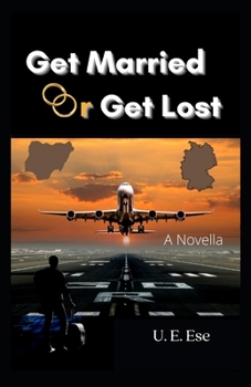 Paperback Get Married Or Get Lost Book