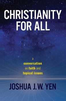 Paperback Christianity for All: a conversation on faith and topical issues Book