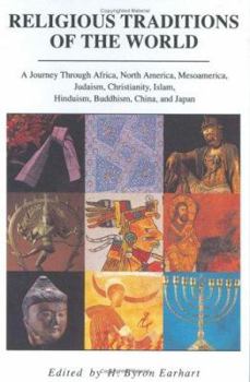 Hardcover Religious Traditions of the World: A Journey Through Africa, Mesoamerica, North America, Judaism, Christianity, Isl Book