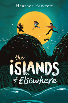 Hardcover The Islands of Elsewhere Book