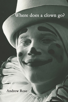 Paperback Where does a clown go? Book