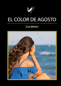 Paperback El color de agosto [Spanish] Book