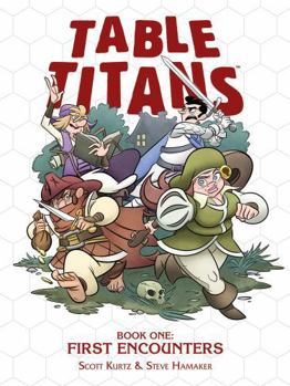 Paperback Table Titans, Volume 1: First Encounters Book