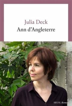 Paperback Ann d'Angleterre - Prix Médicis 2024 [French] Book